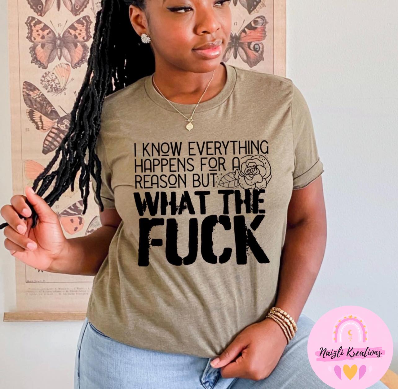 I Know Everything Happens For A Reason But What The Fuck Shirt