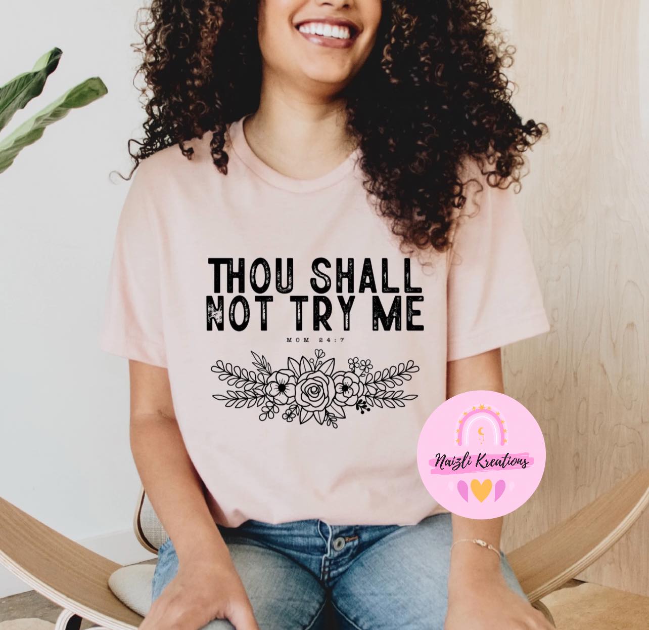 Thou Shall Not Try Me Shirt