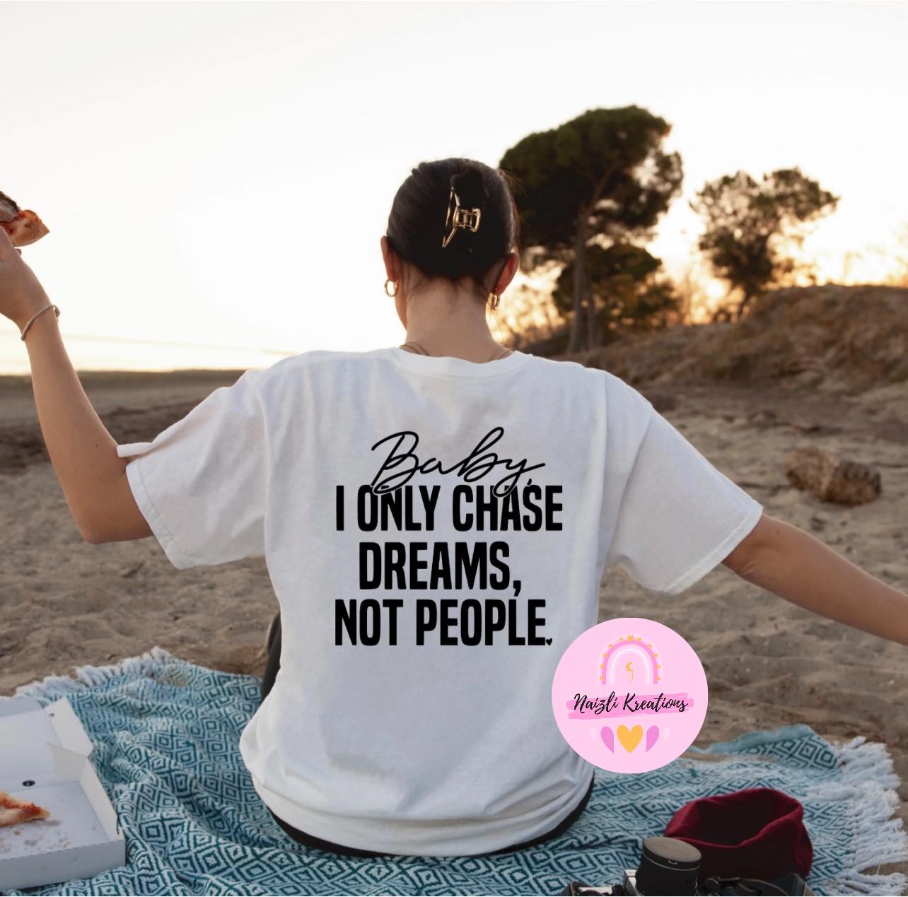 Baby I Only Choice Dreams Not People Shirt
