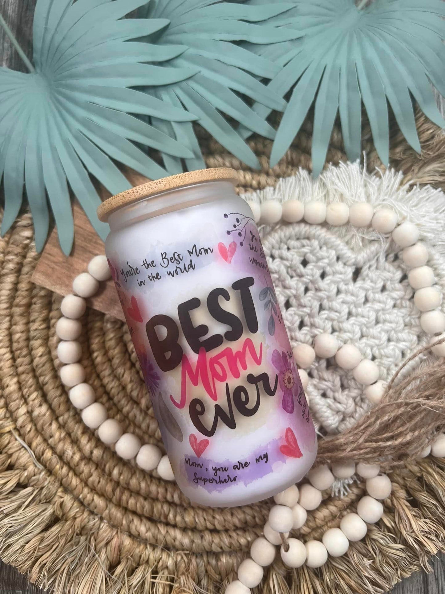 Best Mom Ever Glass Can